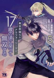 Baca Komik A Middle-Aged Man Who Returns From Another World Goes Back to When He Was 17 and Becomes Unbeatable